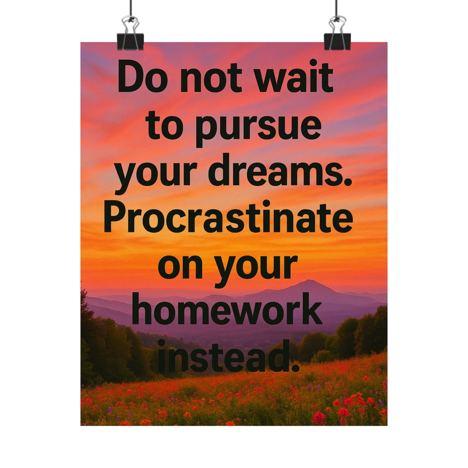 Inspirational Funny Matte Vertical Posters