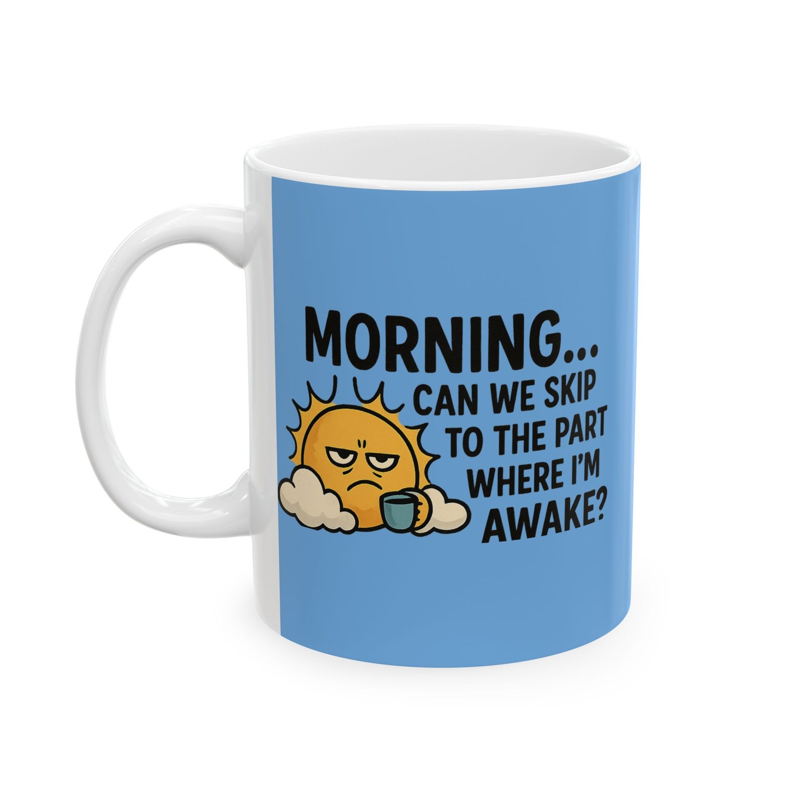 Personalized Funny Morning Ceramic Mug - Image 2