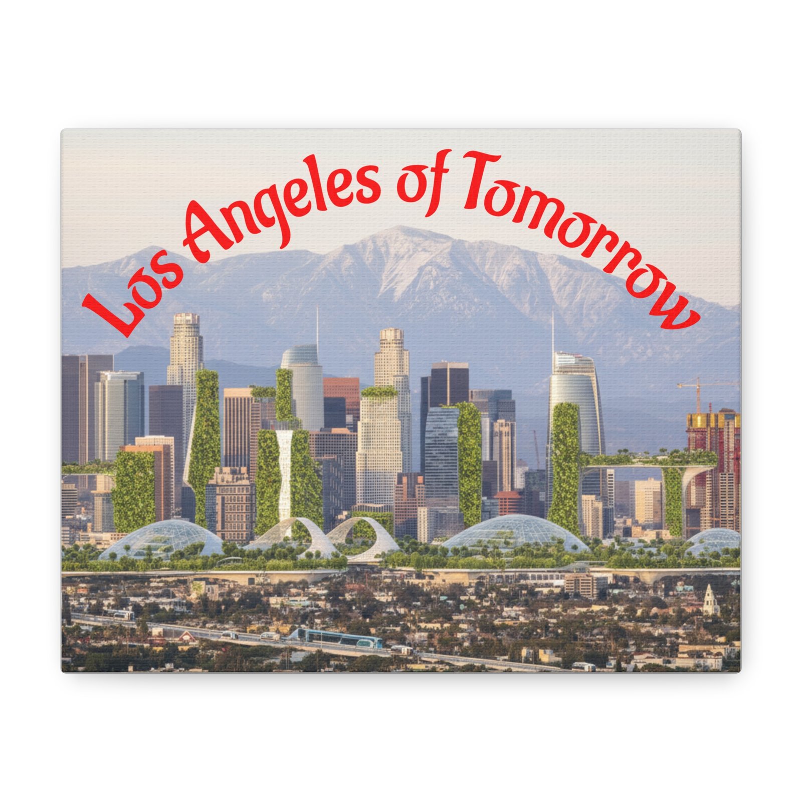 Los Angeles of Tomorrow Canvas Print