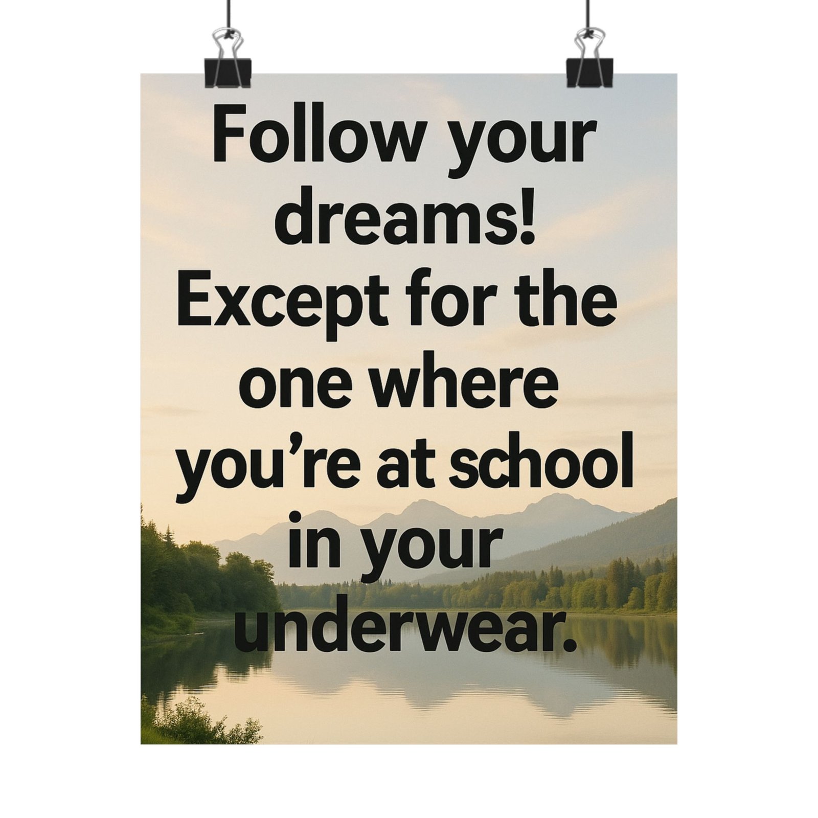 Inspirational Funny Matte Vertical Posters